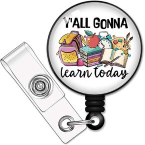 RZHV Y'all Gonna Learn Today Retractable Badge Reel with Alligator Clip, Funny School Supplies ID Card Badge Holder Gift for Teachers Students Classmates Son Daughter Grandson Granddaughter