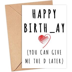 LissiArt97 Happy Birth-Ay! (I'll Give You The D Later) Card - Funny Birthday Card For Him - Her - Husband - Wife - Boy Friend - Girl Friend - Joke Funny Card - Greeting Card