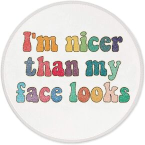 Znzd I'm Nicer Than My Face Looks Mouse Pad 7.9 x 7.9 Inch,Groovy Colorful Word Non-Slip Rubber Base Mousepads for Home Office College Dorm Desk Decor,Inspirational Gifts for Women Friends Daughter