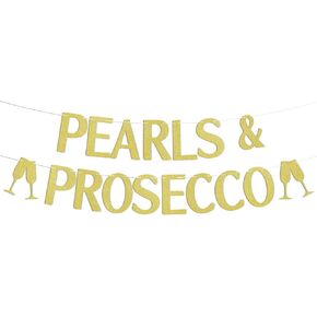 Pearls & Prosecco Banner - Champagne Bachelorette Party Decorations, Bridal Shower Party Decorations, Engagement or Bachelorette Party Decorations Gold Glitter