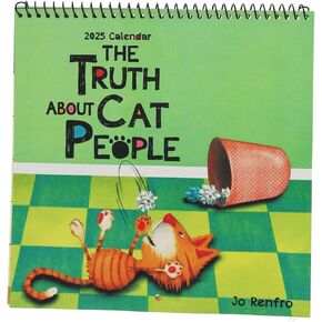 Blue Mountain Arts 2025 Hanging Wall Calendar (The Truth About Cat People) by Jo Renfro Is Great for Anyone Who Really Loves Cats—12 Months, 7.5 x 7.5 inches
