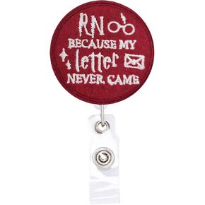 RN Registered Nurse Because My Letter Never Came Retractable Badge Reel ID Tag, with Alligator Clip,24in Nylon Cord, Nurse Office Employee Name Badge