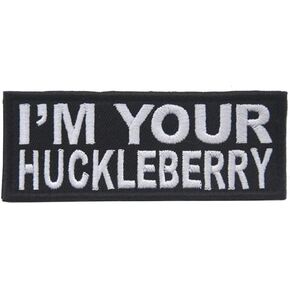 I am Your Huckleberry Hook & Loop Morale 3D Embroidery Patch Military Tactical Morale Patch on Cap Bag (Huckleberry)