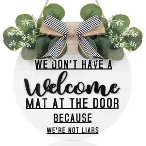 CHDITB ليس لدينا سجادة ترحيب عند الباب لأننا لسنا كذابين إكليلًا (11.42 بوصة × 11.42 بوصة)، لافتة ترحيب ثلاثية الأبعاد مضحكة مع أوراق الأوكالبتوس المدفوعة الأجر، ديكور للتدفئة المنزلية لمدخل الشرفة in Kuwait