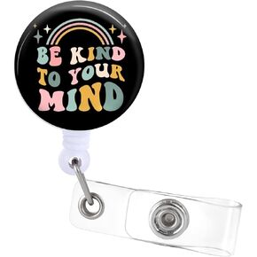 Badge Reels Holder Retractable with Alligator Clip for Nurse Nursing Doctor Teacher Student Name Tag Card Be Kind to Your Mind Medical Office Work ID Clip