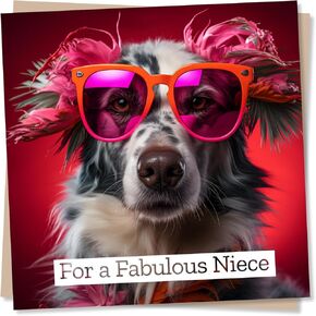 Happy Birthday Card for Niece - Fun Dog Design - For A Fabulous Niece - Made in UK