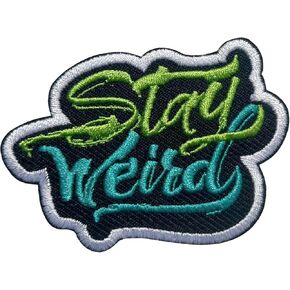 Stay Weird Patch, Size 3" Sew On Patches, Funny Embroidery Fabric Patches for Clothes Jeans Backpacks Hats, Applique Patches, Colorful Embroidery Iron On Patches, DIY Gift for Adults