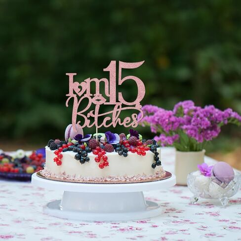 Rose Gold flash I'm 15 Bitches Cake Topper - Happy 15th Birthday/Cheers to 15 Years/Sweet 15, Funny 15th Birthday Party Decorations Supplies in Kuwait