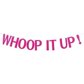 Whoop It Up Banner, Women's Birthday Decorations, Bachelorette Party Decorations, Bachelorette Party Banner, Housewives Theme Party, Funny Bridal Shower Party Decor