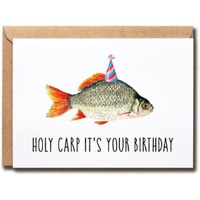 Funny Holy Carp Birthday Card - It's Your Birthday - Greeting Card Holy Carp - Fish Themed - Hilarious Card For Him Her
