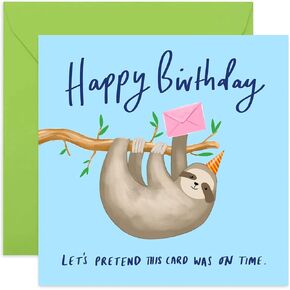Old English Co. Sloth Belated Happy Birthday Card - Funny Cute Delayed Greeting Card for Him and Her | Sorry It's Late for Men and Women | Blank Inside & Envelope Included
