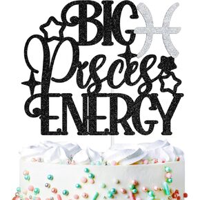 Big Pisces Energy Cake Topper ، ديكور كعكة عيد ميلاد سعيد في فبراير/مارس ، موسم الحوت ، 12 كوكبة الأبراج ، زخارف حفلة عيد ميلاد زودياك ، اللوازم ، بريق أسود