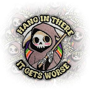 Hang in There It Gets Worse 3 Inches Iron On/Sew On Embroidered Applique Patches, Skeleton Embroidery Patches, DIY Accessories for Backpacks, Army Vests, Bags, Hats, Clothes, Gift for Adults