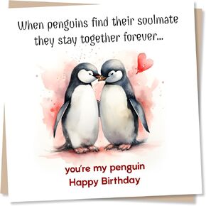 Cute Penguin Happy Birthday Card For Husband, Wife, Boyfriend, Girlfriend, Partner - When Penguins Find Their Soulmate They Stay Together Forever - Made in UK