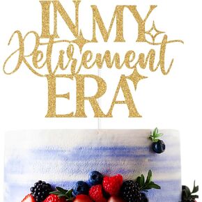 Gold Glitter In My Retirement Era Cake Topper, Officially Retired Not My Problem Anymore/Rude That You're Leaving But OK, Funny Retirement Party Decorations Supplies