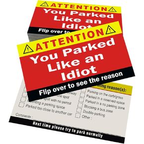 Bad Parking Cards, 100Pcs Attention You Parked Like An Idiot Card 3.5X2 Inches Bad Parking Cards Funny with Multi Reasons