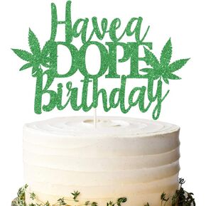 Have a Dope Birthday Cake Topper, Marijuana Birthday Cake Topper, 420 Birthday, Dope Birthday Party Decoration