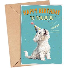 Maltese Dog Birthday Card - Funny Dog Lovers Gift For Dog Moms & Dads: 'Happy Birthday To Youuuu'