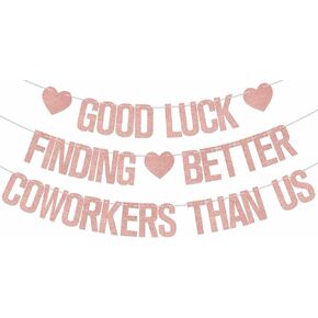 Good Luck Finding Better Coworkers Than Us Banner Who Said You Could Leave Banner Coworker Leaving Decorations Farewell Going Away Party Decorations Supplies Rose Gold