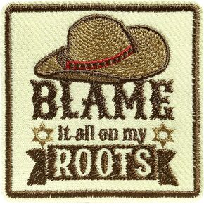 Cowboy Blame It All On My Roots Patch 3 Inches Country Music Cowgirl Gift Cowboy Western Verse Iron On/Sew On Embroidery Fabric Applique Patches for Trucker Hats Clothes Backpack DIY Accessories