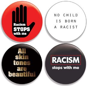 Anti-Racism Pinback Buttons/Pins (2.25 inches) Set of 4