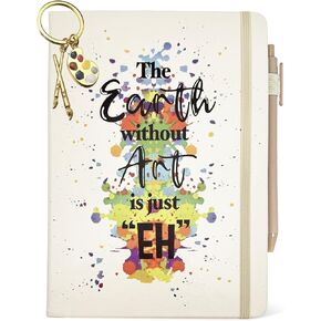 Art Lover Gifts Women, The Earth Without Art Journal 200 Pages Notebook A5 Lined with Pen, Artist Keychain, Art Teacher Appreciation Gift, Art Themed Gift for Artistic Artsy Woman Birthday Christmas