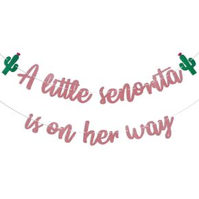 A Little Senorita is on Her Way Banner - Mexican Fiesta Gender Reveal Decor, Little Senorita Girl Baby Shower Decorations Rose Gold Glitter