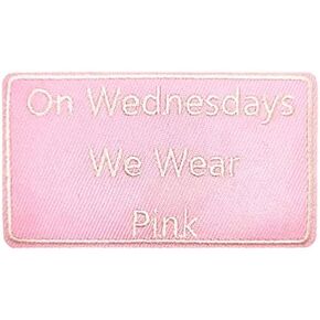 On Wednesday We Wear Pink Embroidered Iron on Patch