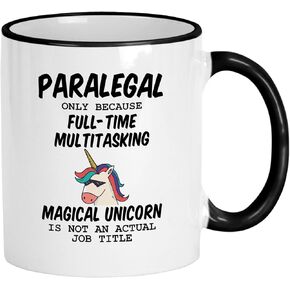 Paralegal Mugs. 11 Oz Law Coffee Mug. Because Unicorn Is Not An Actual Job Title.