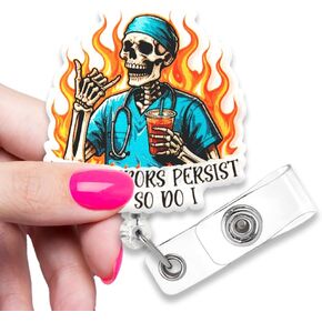 The Horrors Persist But So Do I Funny Badge Reel, Retractable Nurse ID Office Work Card, Cute Skull Badge Reels for Doctors, Nurses, ER ICU, MRI, RN, MD, Coffee Lovers, Medical Assistant