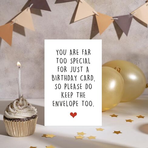Funny Birthday Cards for Friends, Hilarious Birthday Card for Him Her, You Are Far Too Special For Just A Birthday Card So Please Do Keep The Envelope Too in Kuwait