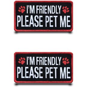2 Pcs I'm Friendly Please Pet Me Funny Patch Emblem Service Dog Tactical Embroidered Fastener Hook & Loop Applique Military Flag Patches for Dog Harness,Vest,Bags,Backpacks,Clothes,Jacket,Hats