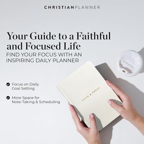 Faith & Focus by Christian Planner | 90 Day Undated Planner | Eco-Friendly FSC Certified Paper | Work, Life, & Spiritual Daily Journal, Designed to Help Accomplish Your Goals & Increase Productivity in Saudi Arabia