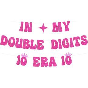 In My Double Digits Era Glitter 10th Birthday Party Banner for Girls' Birthday Party Decorations (Hot Pink)