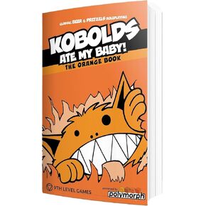 9th Level Games | Kobolds Ate My Baby! The Orange Book | Tabletop Role Playing Game | 2 to 8 Players | Ages 13+ | 60 Minutes