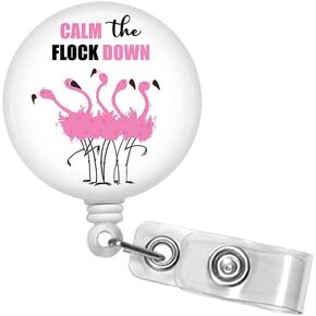 Flamingo Badge Reel - Calm The Flock Down - 1.5" Retractable ID Badge Clip - Stethoscope Name Tag - Funny Flamingo Badge Holder - Lanyard ID #379
