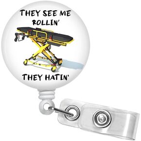 Paramedic EMT Badge Reel, They See Me Rollin They Hating Badge Holder, First Responder Ambulance Badge Clip, Carabiner, Heavy Duty ID Badge #294