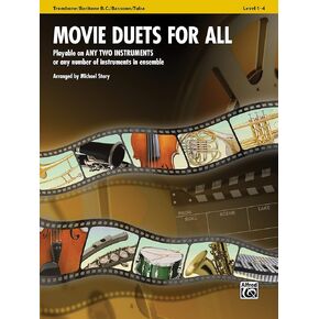 Movie Duets for All: Trombone, Baritone B.C., Bassoon, Tuba (For All Series)