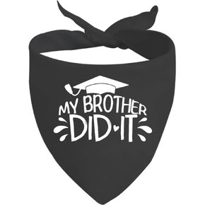 JXGZSO 1 Piece Dog Bandana Graduation Announcement Gift My Brother/Sister Did It Graduation Bandana for Dog (Did It Sister)
