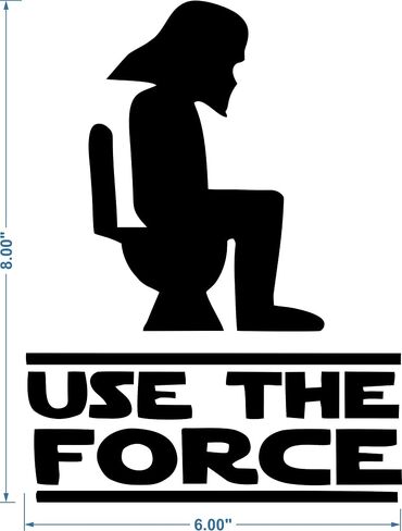 Use The Force -with Darth Vader Head - 6 X 8 Inches - Funny Bathroom Toilet/Bathroom/Restroom - Vinyl Wall Decals [Child Friendly] in Saudi Arabia