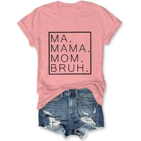 Mama Shirt for Women Ma Mama Mommy Mom Bruh Shirt Mother's Day T Shirts Funny Short Sleeve Mom Shirt Casual Tops Tees