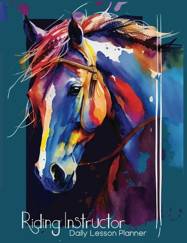 Riding Instructor Lesson Planner: Daily lesson calendar, pre-made lesson plans and student evaluations in Saudi Arabia