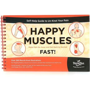 Tiger Tail Self-Help Guide to Happy Muscles, Un-Knot Your Pain Book, 250 Pain-Mapping Muscle Knot Illustrations