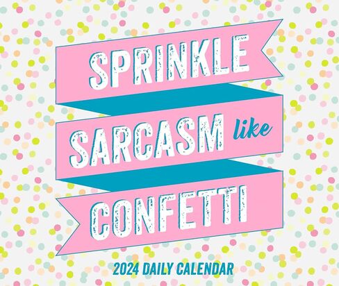 Willow Creek Press Spread Sarcasm Like Confetti Daily 2024 Box/Desk Calendar (5.86" x 4.72") in Saudi Arabia