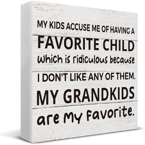 My Kids Accuse Me of Having a Favorite Child Wooden Box Sign Desk Decor, Grandparents Gift Wood Box Sign for Home Shelf Table Decoration 5 X 5 Inch