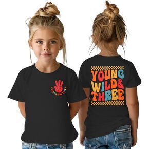 Young Wild and Three Shirt Toddler Girl Birthday Tshirt 3rd Birthday Outfits 3 Year Old Girls Third Bday Party Tops