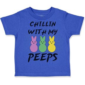 Toddler T-Shirt Easter Chillin with My Peeps Bunny Funny Humor Easter Cotton Bunny Boy & Girl Clothes Cute Baby Funny Tee Royal Blue Design Only 3T