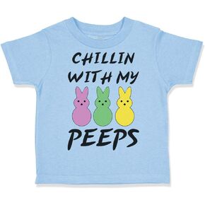 Toddler T-Shirt Easter Chillin with My Peeps Bunny Funny Humor Easter Cotton Bunny Boy & Girl Clothes Cute Baby Funny Tee Light Blue Design Only 2T