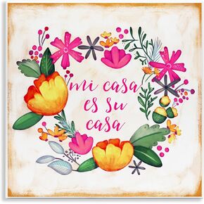 Stupell Industries Mi Casa Es Su Casa Floral Wall Plaque Art