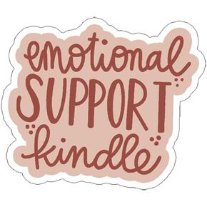 Emotional Support Kindle Vinyl Sticker, Stickers for Laptop, Book Lover Gift, Water Bottle Sticker, Reading Decal, Bookish Gift